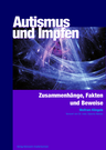 Autismus und Impfen Autismus und Impfen